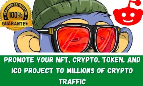 针对加密货币/defi/NFT/TRX项目的reddit网红病毒营销
